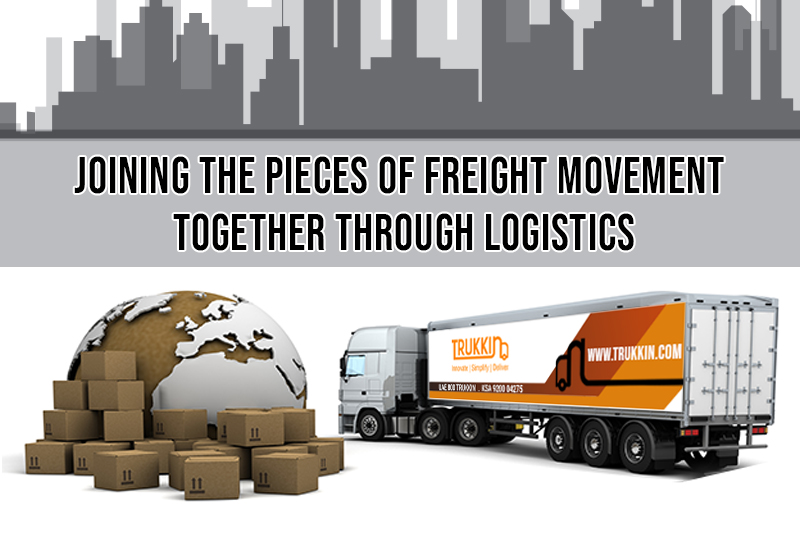Joining the Pieces of Freight Movement Together through Logistics